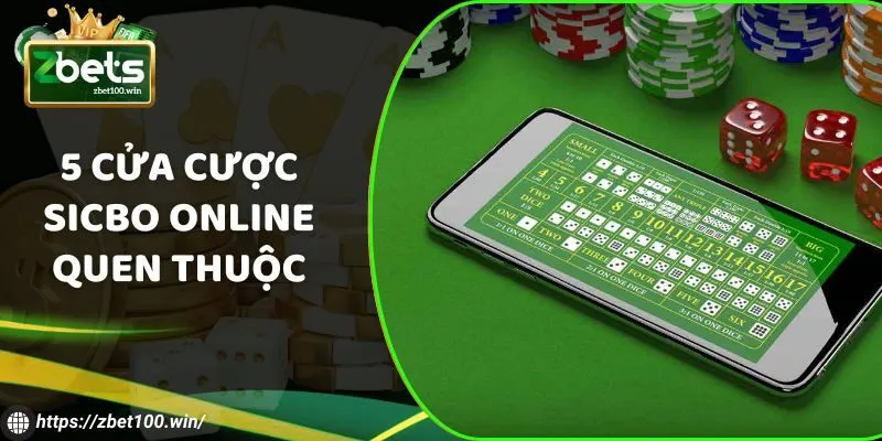 5 cửa cược Sicbo online quen thuộc