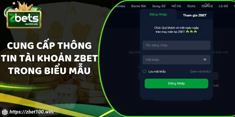 Cung cấp thông tin tài khoản ZBET trong biểu mẫu