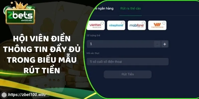 Hội viên điền thông tin đầy đủ trong biểu mẫu rút tiền